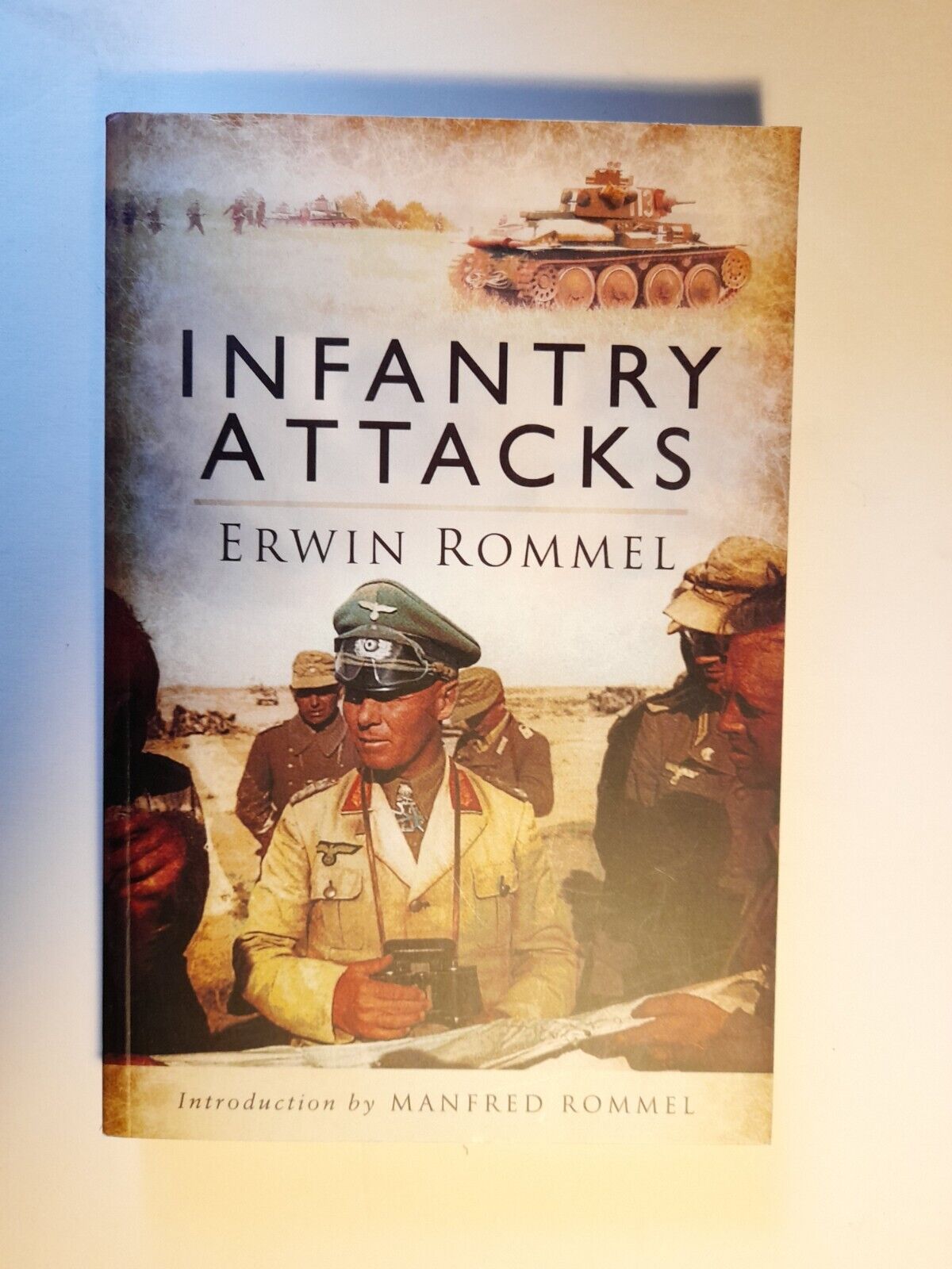 Infantry Attacks Paperback by Erwin Rommel (Author)