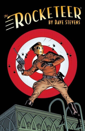 The Rocketeer: The Complete Adventures (The Rocketeer) by Dave Stevens
