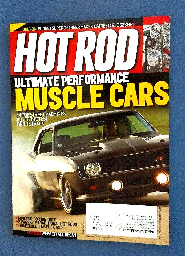 HOT ROD MAGAZINE -- MARCH 2009  HOT RODS