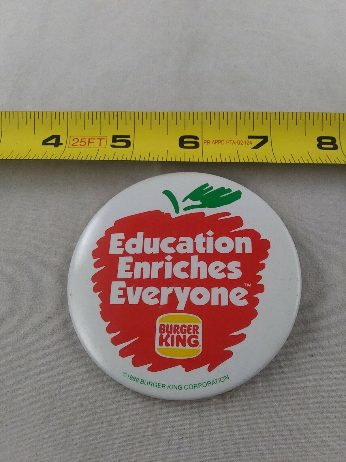 Vintage Burger King Education Enriches Everyone Button Pinback Pin *QQ57