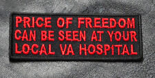Price of Freedom Can Be Seen at Your Local VA Hospital POW HOOK PATCH picture