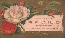 1880s-90s White & Red Roses The Tube Rose Flour the Very Best Trade Card picture