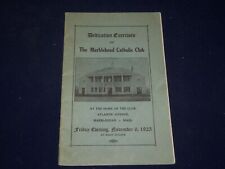 1925 NOVEMBER 6 DEDICATION EXERCISES OF MARBLEHEAD CATHOLIC CLUB BOOK - J 4417 picture