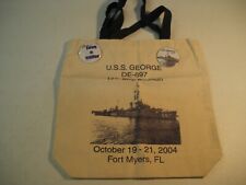 U.S.S. GEORGE DE-697 2004 Navy Ship Reunion Tote Bag & Badges picture