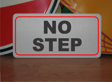 NO STEP Metal Sign Bold Black Text with Red Border picture