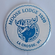 Loyal Order Of Moose Pinback Button 1920 Oversized PAP Lodge La Crosse Wisconsin picture