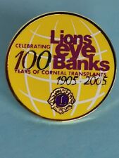 Lions Eye Banks 100 Years Of Corneal Transplants Lapel Pinback Pin 1995-2005  picture
