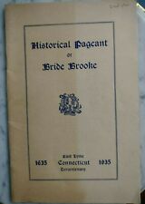 Historical Pageant of Bride Brooke 1635 - 1935 East Lyme CT Tercentenary Book picture