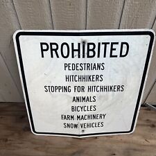 Prohibited  sign Vintage Freeway Access Highway rare 36x36 picture