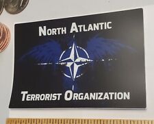 Anti NATO WWIII 4x6 Vinyl Decal Bumper Sticker HEAVY DUTY 🇺🇸 Made in Amerika  picture