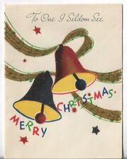 Used Vtg Christmas CARD-apx 4.25x5.5 To One I Seldom See - Merry Xmas - Bells picture