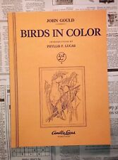 Birds in Color - John Gould - Phyllis Lucas - Camilla Lucas - 1950 picture