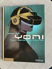 Yann Berthet Yoni Tome 2 Welcome IN Zone Taz Eo IN Excellent Condition picture