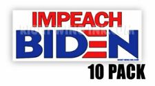 Impeach Biden Bumper Sticker No Joe Pro Trump Bumper Sticker 10 PACK  9