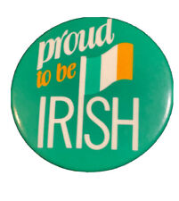 Vintage Proud To Be Irish Ireland Flag 36mm Pin  1-7/16” Button Made In USA N.Y. picture