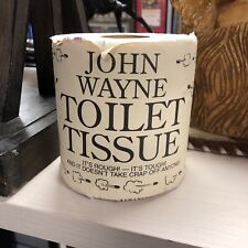 John Wayne It's Rough It's Tough Toilet Tissue picture