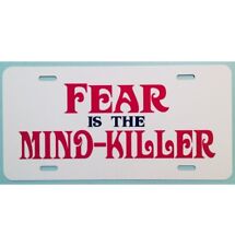 Frank Herbert's Dune Inspired License Plate Fear is the Mind-killer Car Tag picture
