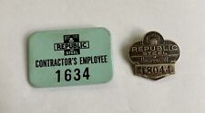 Vtg Republic Steel Employee Badge. Buffalo, NY Lot Of 2 picture