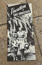 1940's Vacation in San Francisco Brochure and Map / Worlds Fair /  picture