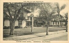Vintage Postcard Eleven Oaks Hotel, Monrovia CA San Gabriel Valley Unposted Nice picture