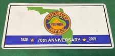 FLORIDA HIGHWAY PATROL = 70th ANNIVERSARY LICENSE PLATE= NEW OLD STOCK picture