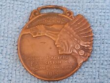 1915 SAVAGE ARMS CO. UTICA WATCH FOB PANAMA PACIFIC EXPOSITION PPIE picture