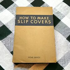 Vintage How To Make Slip Covers 1937 Instructions Guide Book by Irene Parrott picture