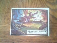 THE RIVERBOAT EXPLODES 1962 TOPPS CIVIL WAR NEWS #45 EX picture
