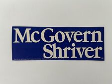 Vintage Bumper Sticker McGovern Shriver 1972 President Campaign NOS History picture