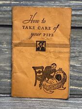 Vintage Booklet How To Take Care Of Your Pipe 1930 Brown & Williamson Tobacco picture