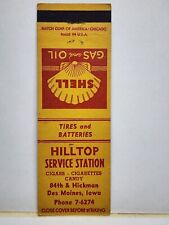 Vintage Matchbook Cover HILLTOP SHELL SERVICE STATION GASOLINE OIL GAS - IOWA picture
