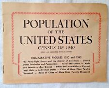 POPULATION OF THE UNITED STATES CENSUS 1940 - 4 3/4 X 6 + picture