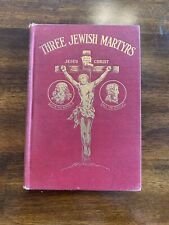 1922 Three Jewish Martyrs John Baptist Jesus Paul Apostle Book O. W. Coursey picture