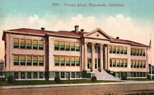 Postcard CA Watsonville California Primary School Antique Vintage PC e6271 picture