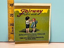 Vintage Fairway Quality Broom, Twin City Wholesale Grocer Co Adv Label. picture