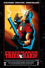 Peacemaker Tries Hard by Kyle Starks picture