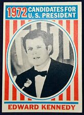 Edward Kennedy (Candidate) - 1972 Topps Presidents picture