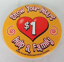 Show Your Heart #1 Help A Family 2002 Pin Button picture