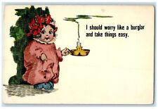 c1910's Cute Little Girl Candle I Should Worry Like A Burglar Antique Postcard picture