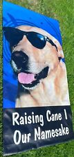 Raising Canes Namesake Dog Banner - (8 ft x 4 ft) - Raising Cane 1 Poster- picture