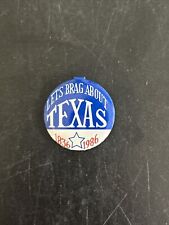 Let’s Brag About Texas Sesquicentennial Pin 1836-1986 picture