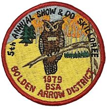 Golden Arrow District Patch 5th Annual Show & Do Skill O Ree 1979 BSA Boy Scouts picture
