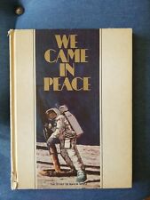 We Came in Peace: The Story of Man in Space - Hardcover Book Vintage 1969 picture