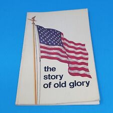 The Story Of Old Glory: 1971 Paperback by John R. Manning picture