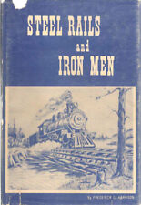 STEEL RAILS & IRON MEN - MINNESOTA / WISCONSIN LOGGING RAILROADS LTD ED 1970 MN picture