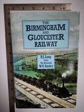 The Birmingham And Gloucester Railway PJ Long And The Reverend WV Awdry 1987 1st picture