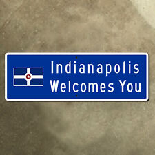 Indianapolis welcomes you Indiana city limit highway marker road sign 21x7 picture