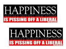 Happinness is Pissing Off a Liberal Conservative 2 Funny Bumper Stickers Decals picture