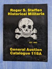 1987 Roger S Steffen Historical Militaria General Auction Catalogue Catalog 118A picture