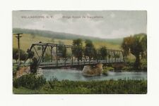 Vintage Postcard ** WELLSBRIDGE NY ** BRIDGE ACROSS THE SUSQUEHANNA picture